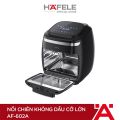 Nồi Chiên Không Dầu Cỡ Lớn HAFELE AF-602A - 535.43.711 - 11L. 
