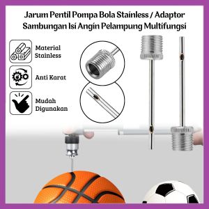 Pentil Jarum Pompa Cop Bola / Adaptor Kepala Sambungan Isi Angin Untuk Ban Pelampung Mainan Karet / Alat Tusuk Ujung Stainless Pump Sekrup Pompa Angin Multifungsi - FR GALLERY