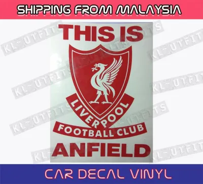 Liverpool FC This Is Anfield Old Logo Car Sign Sticker Myvi Proton Iriz Honda Toyota Windshield Bumper Mirror Racing JDM Decal Vinyl Laptop Notebook Cover