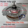 Motor máy giặt Toshiba Inverter 9kg / DC1000-1005/ 11-14kg(hàng tháo máy ). 
