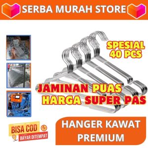 Serba Murah Store - Gantungan Baju Premium Isi 40pcs Tebal Anti Karat Murah Hanger Baju Kawat Murah