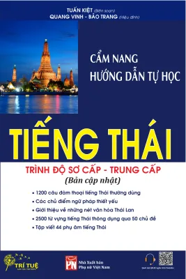 Sách - Cẩm nang hướng dẫn tự học tiếng Thái. Trình độ Sơ cấp - Trung cấp (Bản cập nhật)