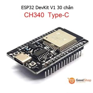 (HCM) Bản Mạch Phát Triển ESP32 30 chân TYPE-C USB CH340C WiFi+ Bluetooth Lõi Kép ESP32-DevkitV1-32 ESP-WROOM-32