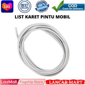 BISA BAYAR DI TEMPAT ! 100% ORIGINAL ! LIST PINTU MOBIL 5 METER KARET PEREDAM PINTU MOBIL CALYA INNOVA SIGRA AVANZA JAZZ XENIA AGYA AYLA SIGRA KIJANG LIST PINTU CALYA LIST PINTU INNOVA LIST PINTU INOVA LIST PINTU GRAND MAX LIST PINTU SIGRA LIST PINTU AVAN