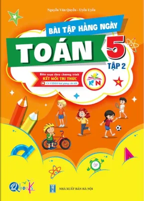 Sách Lớp 5 - Bộ 12 Cuốn Đề Kiểm Tra Bài Tập Tuần Bài Tập Hằng Ngày Toán và Tiếng Việt Kết Nối