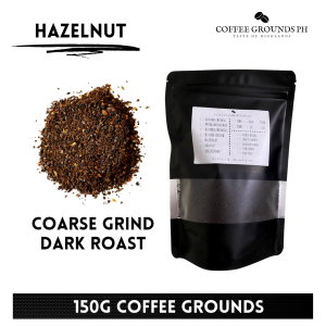 Coffee Grounds PH - Hazelnut 150g | Coarse Grind Coffee x Dark Roast Organic Coffee Dark Blend Sweet Nutty Aroma