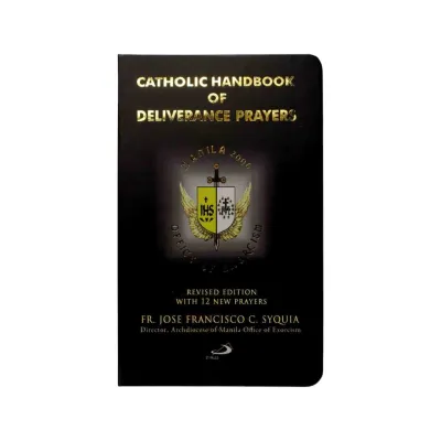 Catholic Handbook of Deliverance Prayers (revised edition) by Fr. Jose Francisco Syquia