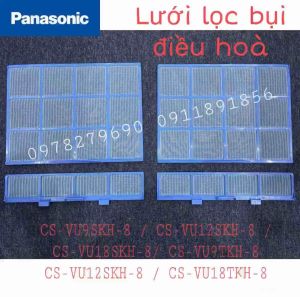[Hàng chính hãng] Lưới lọc máy lạnh Panasonic CS-VU9SKH-8 / CS-VU12SKH-8 / CS-VU18SKH-8/    CS-VU9TKH-8 / CS-VU12SKH-8