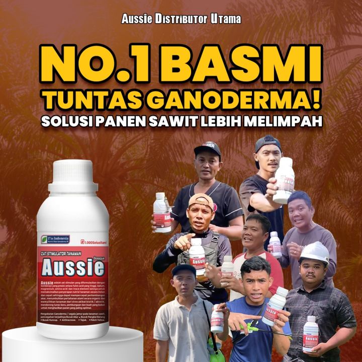 AUSSIE%20-%20Obat%20Jamur%20Ganoderma%20Sawit%20dan%20Pembesar%20Buah%20Sawit%20-%20Aussie%20Distributor%20Utama%20-%20Image%202