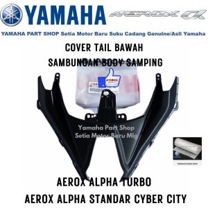 Cover Tail Bawah Sambungan Bodi Body Samping Aerox Alpha Cyber City Turbo Standar Asli Yamaha