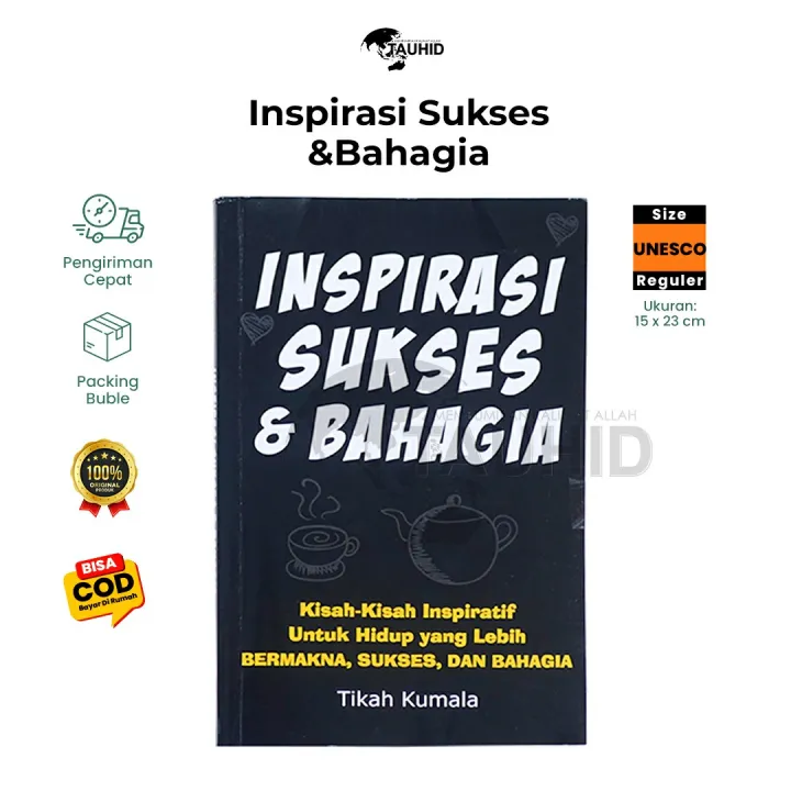 Buku%20Inspirasi%20Sukses%20&%20Bahagia%20%E2%80%93%20Buku%20Motivasi%20Islam%20Inspirasi%20Sukses%20Bahagia%20Soft%20Cover%20Motivasi%20Islam%20Best%20Seller%20Buku%20Motivasi%20Buku%20Pengembangan%20Diri%20Bahagia%20Psikologi%20Perkembangan%20Psikologi%20Muslim%20Bahagia%20%E2%80%93%20Syalmahat%20Publishing%20-%20Image%202