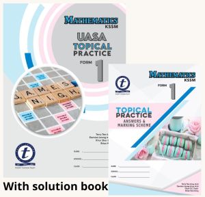 [BILINGUAL] FORM 1 MATHEMATICS TOPICAL PRACTICE BOOK WITH SOLUTION