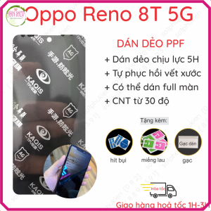 Dán PPF chống nhìn trộm Oppo Reno 8T 5G dẻo 360 độ cường lực 5H chống bể kính tự phục hồi khi bị trầy xước