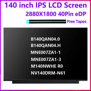 Laptop LCD Screen B140QAN04.0 04.H MNE007ZA1-3 NV140DRM-N61 M140NWHE R0 For Lenovo Ideapad 5 Pro 14ARH7 14IAP7 Display Matrix
