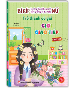 SÁCH - Bí kíp trưởng thành hoàn mỹ cho học sinh nữ - Khéo léo (sách bản quyền)