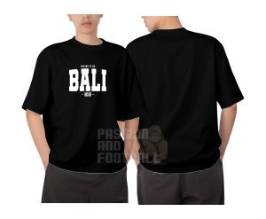 T-SHIRT KAOS BALI BELONG TO ME 2015 SABLON PLASTISOL