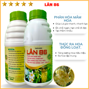 Phân Bón LÂN 86 Chặn Đọt Kích Mầm Hoa Ra Hoa Đồng Loạt - Chai 500 ml
