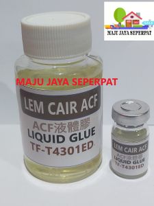 lem cair ACF TF 4301ED atau lem acf cof ke panel tv LCD MONITOR HP TABLED - PEREKAT COF BONDING LCD DISPLY
