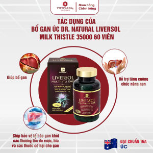 Viên Uống Bổ Gan Úc LIVERSOL MILK THISTLE (60V) | Giúp bổ gan hỗ trợ tăng cường chức năng gan thải độc gan bảo vệ gan khỏi các thương tổn
