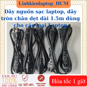 [ Siêu rẻ] Dây nguồn sạc laptop dây tròn chân dẹt dài 1.5m dùng cho các loại Laptop
