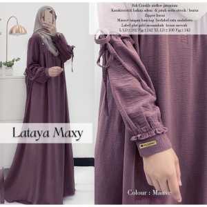 LATAYA MAXY/FASHION MUSLIM TERBARU/DRESS TERLARIS MASA KINI