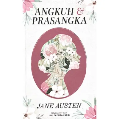 BIBLIO PRESS: Angkuh & Prasangka- Jane Austine (Pride and Prejudice Edisi BM)