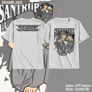 Kaos SANTRI PEKOK (Pendosa Yang Bertaubat) / Kaos Kata Kata / Kaos Keren / Kaos Distro Premium / Kaos Pekerja Keras / Kaos Profesi