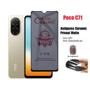 Promo Screen Guard For Xiaomi Poco C71 Anti Gores Layar All Variant Anti SPY Anti Bluelight Anti glare Premium Tempered Glass dan Ceramic