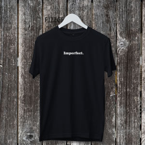 Kaos Distro Motif Imperfect / Baju Pria Wanita / Kaos Murah / Baju Distro Keren / Kaos Bertulisan / Kaos Pria Kekinian