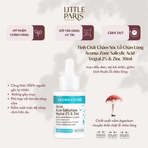 Tinh Chất Chăm Sóc Lỗ Chân Lông Aroma Zone Salicylic Acid Vegtal 2% & Zinc 30ml