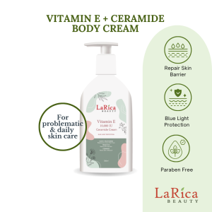 LaRica Vitamin E 10000 IU Body Cream with Ceramide (350ml) | Blue Light Protection | Skin Moisturizer | for All Skin Type | Sensitive & Eczema Skin