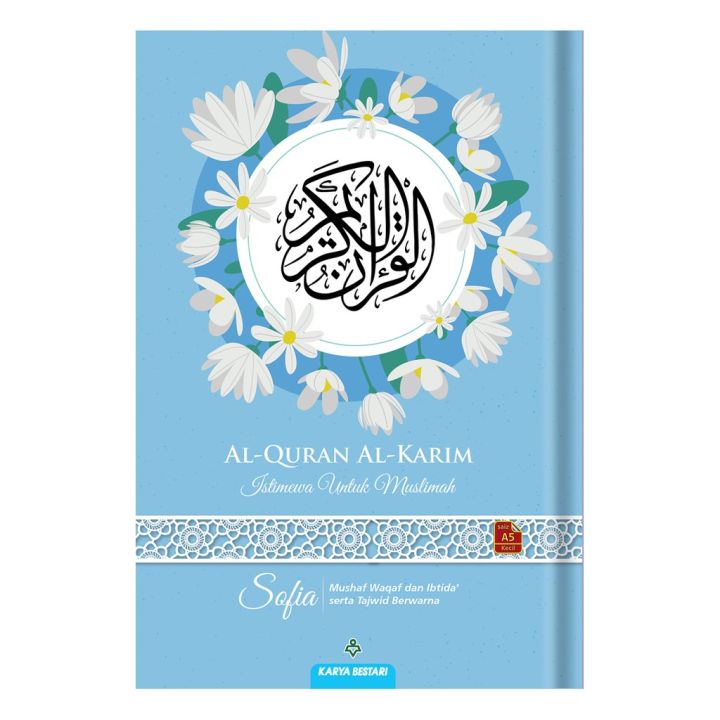 Al Quran Al Karim Muslimah Sofia Mushaf Tajwid Berwarna A5 Size