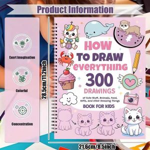 How To Draw Everything 300 Drawings Painting Coloring Book Childrens Drawing Book Stationery