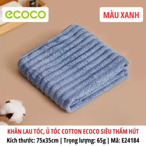Khăn lau tóc lau mặt cotton ECOCO kháng khuẩn siêu thấm hút cao cấp Khăn lau mềm mịn an toàn cho da thế hệ mới