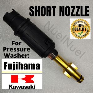 SHORT NOZZLE FOR KAWASAKI FUJIHAMA MAXIPRO PRESSURE WASHER GUN SPRAY HPW302 HPW220 HPW502 HPB302 HPW201 FJB302