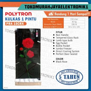 Kulkas Polytron 1 pintu 150 liter PRA 15 CRX Garansi Resmi By TMJ
