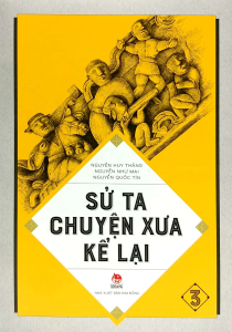 Sách - Sử Ta - Chuyện Xưa Kể Lại (Bộ Lẻ Tự Chọn)