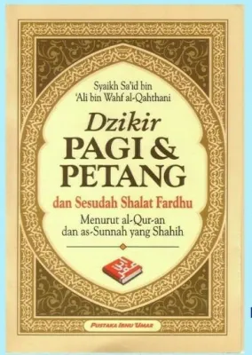 Dzikir Pagi & Petang dan Sesudah Shalat Fardhu(Saku)