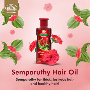 SVN Herbal Root Booster Hibiscus Hair Oil (Semparuthy) OIL -  200ml Hair Fall Controls Dandruff Repairs Damaged Hair.