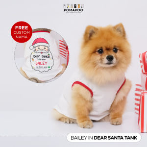 POMAPOO - Baju Kucing dan Baju Anjing Dear Santa Tank Christmas & Natal Edition