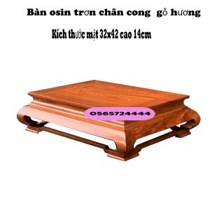 Bàn Osin  Chân Cong Kiểu Trơn Kê Đồ Bàn Cơm Chân Qùy  Gỗ Hương 32x42