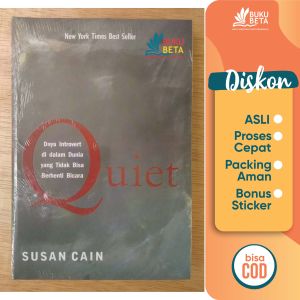 Buku Beta - Quiet Daya Introvert Di Dalam Dunia Yang Tidak Bisa Berhenti Bicara - Susan Cain