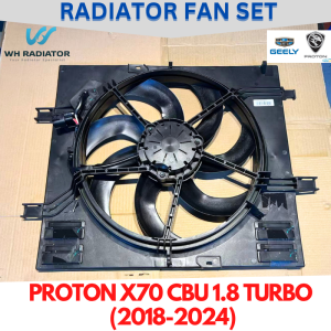 100% ORIGINAL GEELY PROTON X70 CBU 1.8 TURBO (2018-2024) GENUINE Radiator Fan Motor Set (Fan Motor+Fan Blade+Fan Guard)