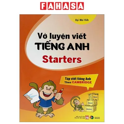 Sách Fahasa - Vở Luyện Viết Tiếng Anh Starters (Tập Viết Tiếng Anh Theo Cambridge)