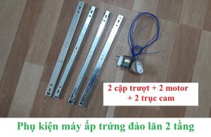 Thiết bị làm máy ấp trứng đảo lăn 2 tầng 2 động cơ đảo trứng 2 trục cam 2 cặp thanh trượt 2M-2T-2C