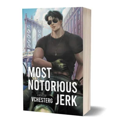 MOST NOTORIOUS JERK by VChesterG | 332 Pages Tagalog Romance Novel