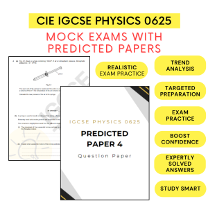 Cambridge IGCSE Physics 0625 Mock Exams with Predicted Papers | Practice with Precision