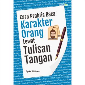 Buku Panduan Cara Praktis Baca Karakter Orang Lewat Tulisan Tangan