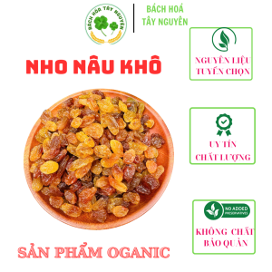 Nho khô Nâu - Ấn Độ Chua Ngọt Dịu Nhẹ Túi 1Kg