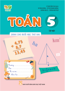 Toán 5 tập một (Dành cho buổi học thứ hai) (Kết nối tri thức với cuộc sống)